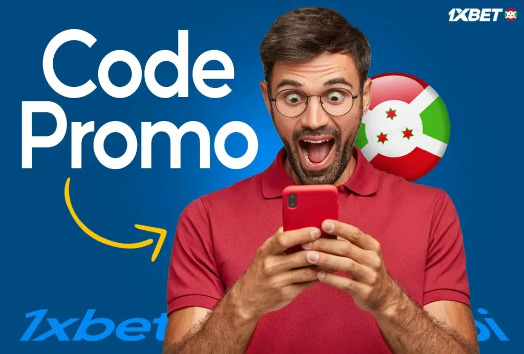 Code Promo 1xBet Burundi