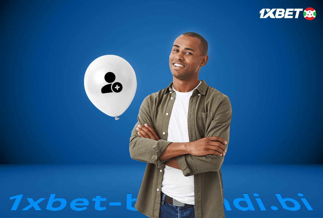 Inscription 1xbet Burundi : comment créer un compte ?
