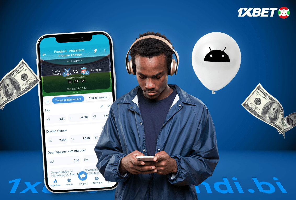 Placer un pari sur 1xBet Burundi avec l’APK