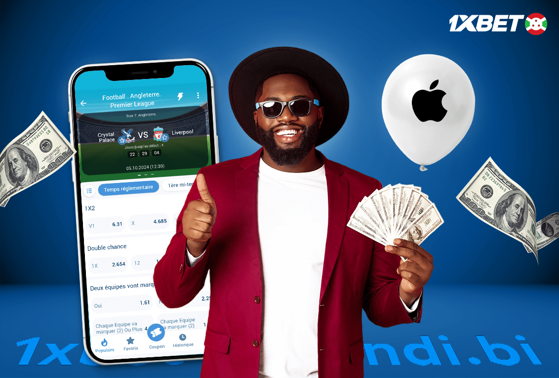 Placer un pari sur 1xBet Burundi avec l’iOS