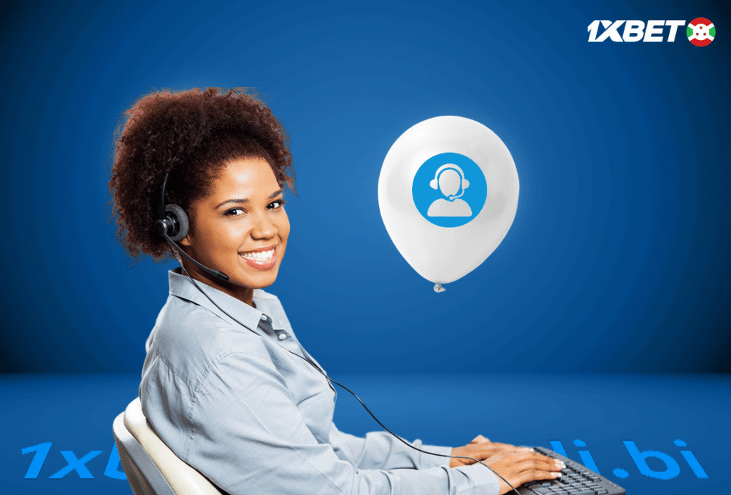Contact et support : 1xBet Burundi contact