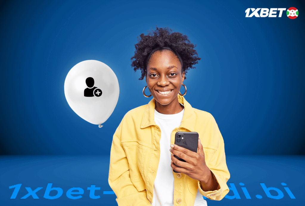 Comment s'inscrire sur 1xBet au Burundi