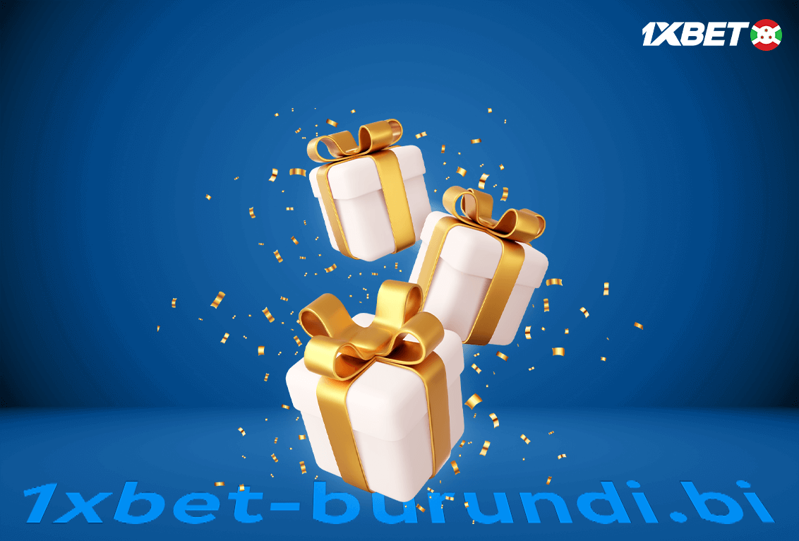 Les autres bonus disponibles sur 1xbet Burundi