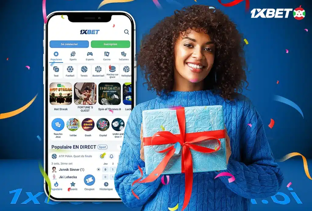Avantages de 1xbet application mobile burundi