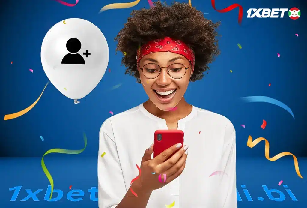 Avantages de s’inscrire sur 1xbet Burundi