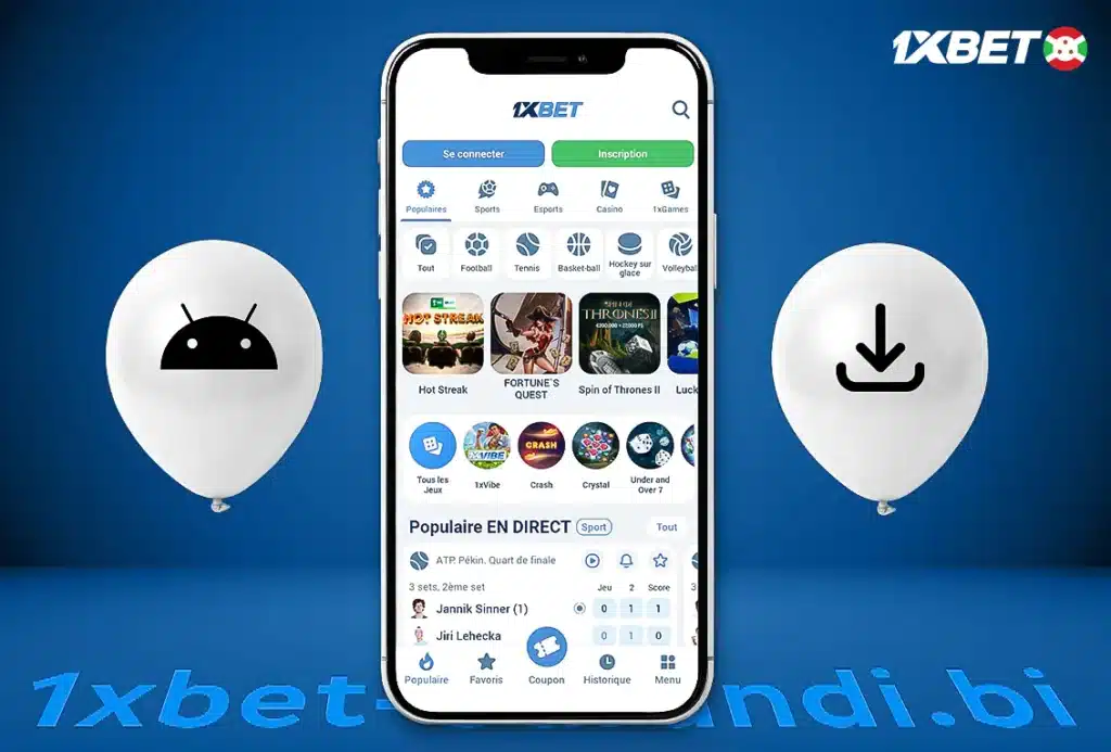 Comment télécharger 1xbet mobile Burundi sur Android ?
